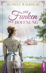 Cover von Die Funken der Hoffnung - Töchter der Freiheit