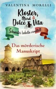 Cover von Kloster, Mord und Dolce Vita - Das mörderische Manuskript