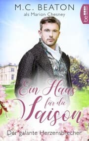 Cover von Ein Haus für die Saison - Der galante Herzensbrecher