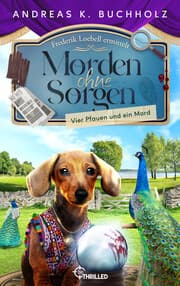 Cover von Morden ohne Sorgen - Vier Pfauen und ein Mord
