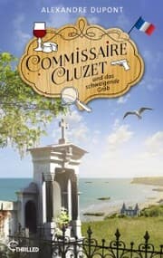 Cover von Commissaire Cluzet und das schweigende Grab