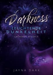 Cover von Darkness - Leuchtende Dunkelheit