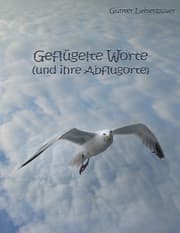 Cover von Geflügelte Worte und ihre Abflugorte