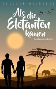 Cover von Als die Elefanten kamen