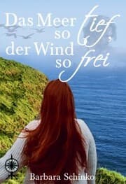 Cover von Das Meer so tief, der Wind so frei