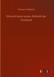 Cover von Entwurf einer neuen Ästhetik der Tonkunst