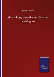 Cover von Abhandlung über die Krankheiten des Magens