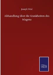 Cover von Abhandlung über die Krankheiten des Magens