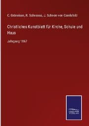 Cover von Christliches Kunstblatt für Kirche, Schule und Haus