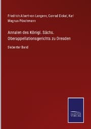 Cover von Annalen des Königl. Sächs. Oberappellationsgerichts zu Dresden