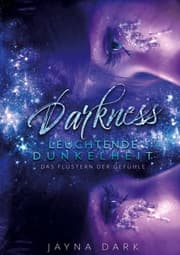 Cover von Darkness - Leuchtende Dunkelheit