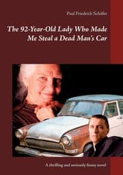 Cover von The 92-Year-Old Lady Who Made Me Steal a Dead Man's Car