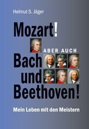 Cover von Mozart! Aber auch Bach und Beethoven!