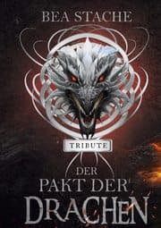 Cover von Der Pakt der Drachen - Tribute