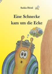Cover von Eine Schnecke kam um die Ecke