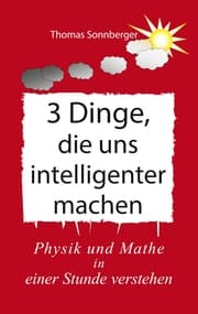 Cover von 3 Dinge, die uns intelligenter machen