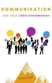 Cover von Kommunizieren - und zwar logo-systemisch!