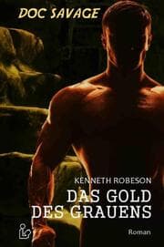 Cover von DOC SAVAGE - DAS GOLD DES GRAUENS