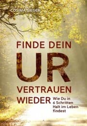 Cover von Finde Dein Urvertrauen wieder