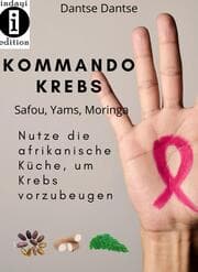 Cover von Kommando Krebs Safou, Moringa, Yams
