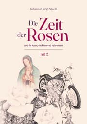 Cover von Die Zeit der Rosen - Teil 2