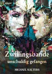 Cover von Zwillingsbande - unschuldig gefangen