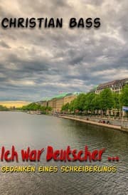Cover von Ich war Deutscher ...