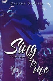 Cover von Sing to me: Wicked Love