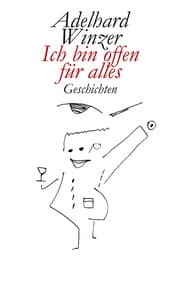 Cover von Ich bin offen für alles