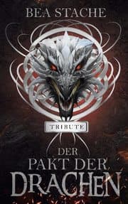 Cover von Der Pakt der Drachen - Tribute