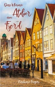 Cover von Das kleine Atelier am Fjord