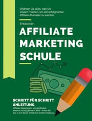 Cover von Affiliate Marketing Schule