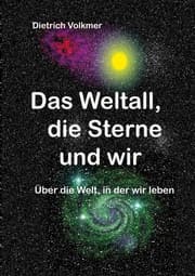 Cover von Das Weltall, die Sterne und wir