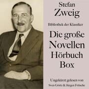 Cover von Stefan Zweig: Die große Novellen Hörbuch Box