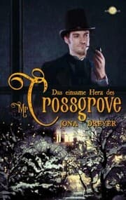Cover von Das einsame Herz des Mr. Crossgrove