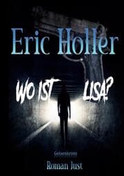Cover von Eric Holler: Wo ist Lisa?