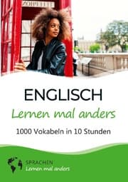 Cover von Englisch lernen mal anders - 1000 Vokabeln in 10 Stunden