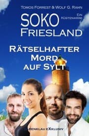Cover von SOKO FRIESLAND - Rätselhafter Mord auf Sylt - Ein Küsten-Krimi