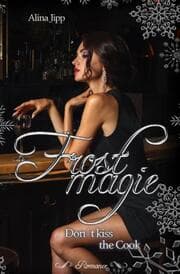 Cover von Frostmagie - Don't kiss the Cook