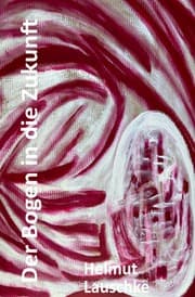 Cover von Der Bogen in die Zukunft