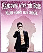 Cover von Hangover with the Boss - Boss - Romanze