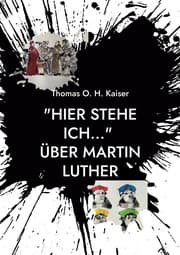 Cover von 'Hier stehe ich...' Über Martin Luther