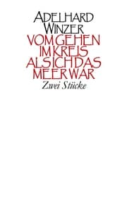 Cover von Vom Gehen im Kreis - Als ich das Meer war