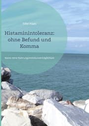 Cover von Histaminintoleranz: ohne Befund und Komma