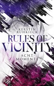 Cover von Rules of Vicinity - Acht Momente