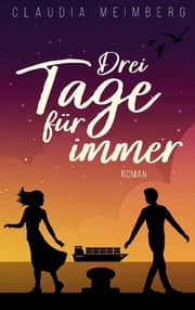 Cover von Drei Tage für immer