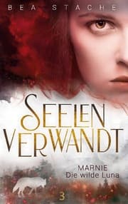 Cover von Seelenverwandt,, Marnie - Die wilde Luna