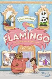 Cover von Hotel Flamingo: Wo jeder willkommen ist