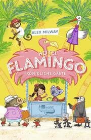 Cover von Hotel Flamingo: Königliche Gäste