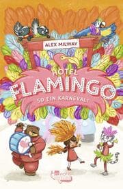 Cover von Hotel Flamingo: So ein Karneval!